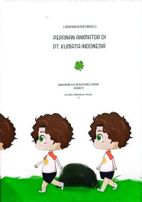 Image of Laporan Kerja Profesi: Peranan Animator di PT. Kumata Indonesia