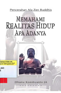 Image of Pencerahan ala zen buddhis : memahami realitas hidup apa adanya